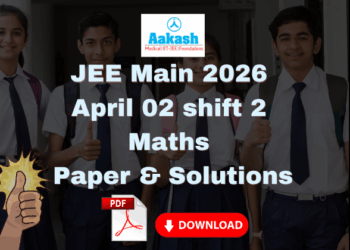 JEE Main 2026 April 02 shift 2 Maths Paper & Solutions