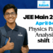 JEE Main 2026 April 4 Shift 1 Physics Paper Analysis