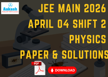 JEE Main 2026 April 4 Shift 2 Physics Paper Analysis, Answer Key & Solutions PDF