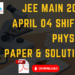 JEE Main 2026 April 4 Shift 2 Physics Paper Analysis, Answer Key & Solutions PDF