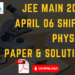JEE Main 2026 April 06 shift 1 Physics Paper & Solutions