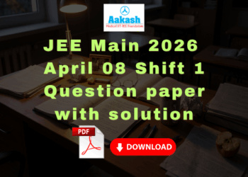JEE Main 2026 April 08 Shift 1 Question paper with solution