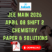 JEE Main 2026 April 8 Shift 2 Chemistry Question Paper with Solutions & Answer Key PDF
