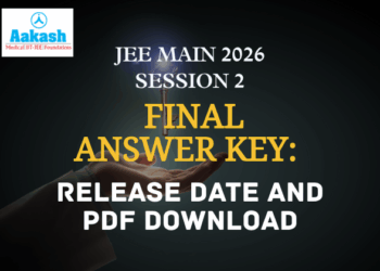 JEE Main 2026 Session 2 Final Answer Key: Release Date and PDF Download