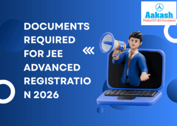 Documents Required for JEE Advanced 2026 Registration – Photo, Signature Size, Certificates List