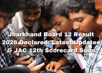 Jharkhand Board 12 Result 2026 Declared Latest Updates & JAC 12th Scorecard Soon