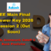 JEE Main Final Answer Key 2026 Session 2 (Out Soon)