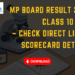 MP Board Result 2026 Class 10 Out – Check Direct Link & Scorecard Details