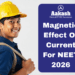 Magnetic Effect Of Current For NEET 2026