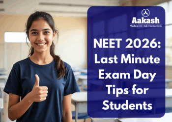 NEET 2026: Last Minute Exam Day Tips for Students