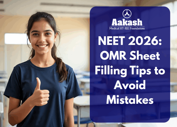NEET 2026: OMR Sheet Filling Tips to Avoid Mistakes