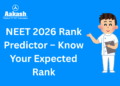 NEET 2026 Rank Predictor – Know Your Expected Rank