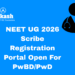 NEET UG 2026 Scribe Registration Portal Open For PwBD/PwD