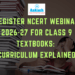 Register NCERT Webinar 2026-27 for Class 9 Textbooks Curriculum Explained