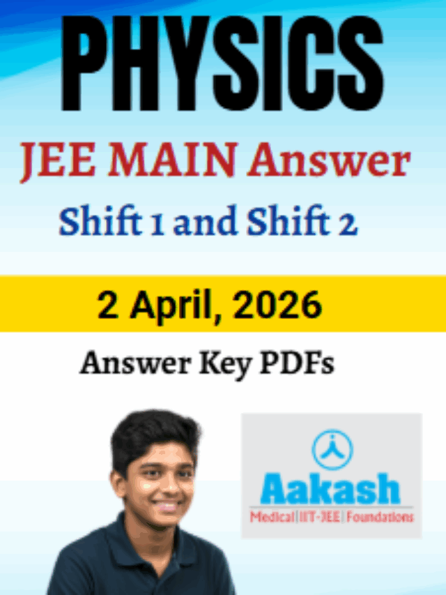 JEE Main 2026 April 2 Shift 1 Shift 2 Physics Question Paper & Solutions Download PDF