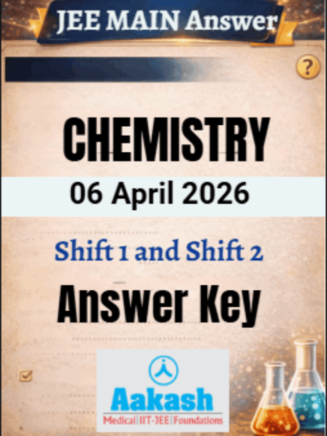 JEE Main 2026 Chemistry April 06: Download PDF & Solutions (Shift 1 & 2)