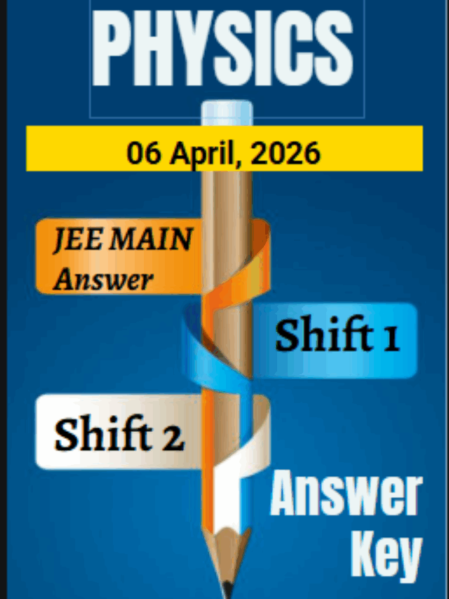 JEE Main 2026 Physics April 06: Download PDF & Solutions (Shift 1 & 2)
