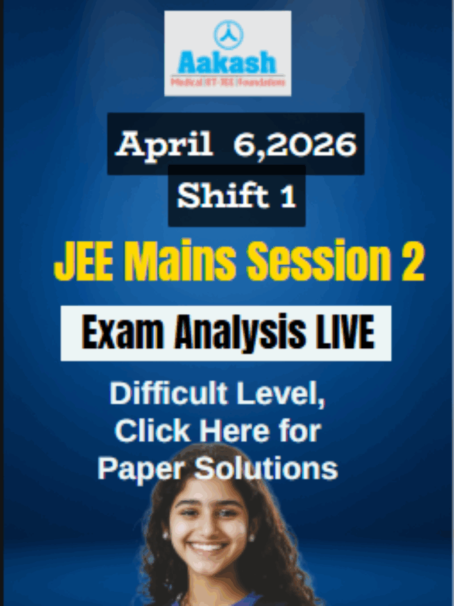 JEE Main 2026 April 6 Shift 1 Analysis – Paper Difficulty & Review