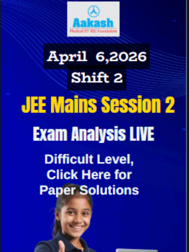 JEE Main 2026 April 6 Shift 2 Analysis – Paper Difficulty & Review
