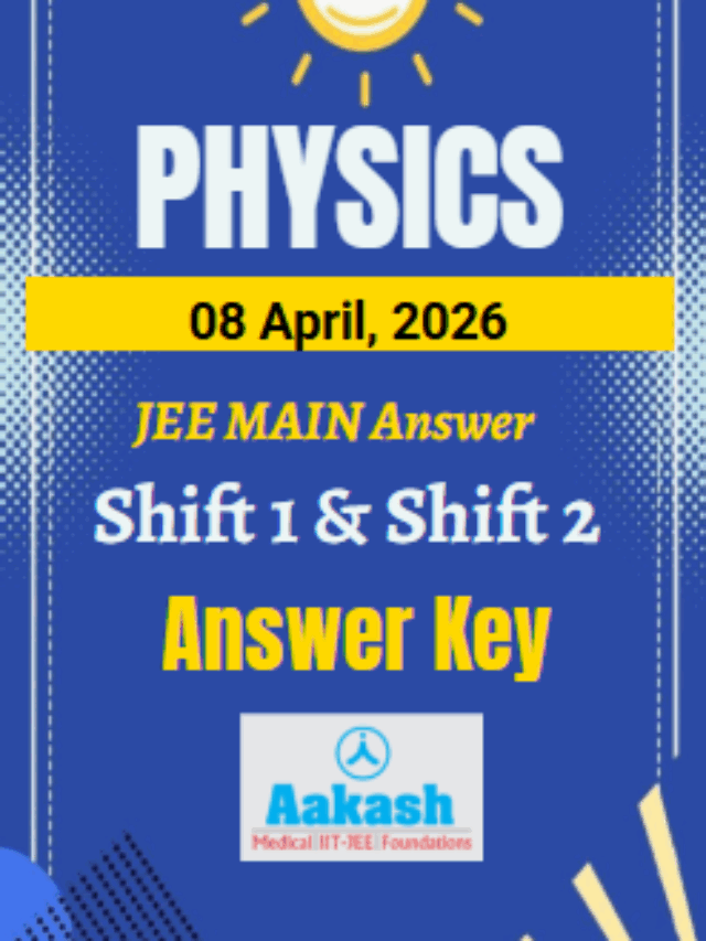 JEE Main 2026 Physics April 08: Download PDF & Solutions (Shift 1 & 2)