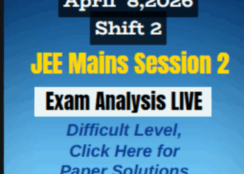 JEE Main 2026 April 8 Shift 2 Analysis – Paper Difficulty & Review