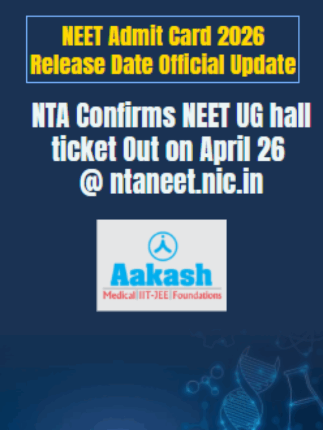 NEET Admit Card 2026 Out: Release Date & Download Link
