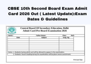 CBSE 10th Second Board Exam Admit Card 2026 Out ( Latest Update)Exam Dates & Guidelines