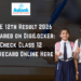 CBSE 12th Result 2026 Declared on DigiLocker Check Class 12 Scorecard Online Here