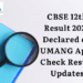 CBSE 12th Result 2026 Declared on UMANG App Check Result Updates