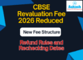 CBSE Revaluation Fee 2026 Reduced