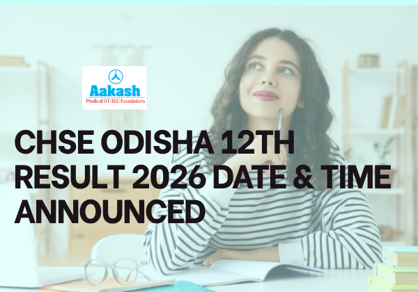 CHSE Odisha 12th Result 2026 Date & Time Announced