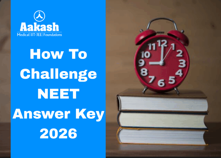 How to Challenge NEET Answer Key 2026