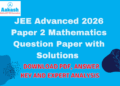 JEE Advanced 2026 Paper 2 Mathematics Question Paper with Solutions