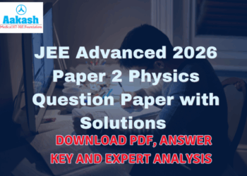 JEE Advanced 2026 Paper 2 Physics Question Paper with Solutions