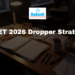 NEET 2026 Dropper Strategy