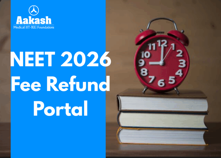NEET 2026 fee Refund Portal