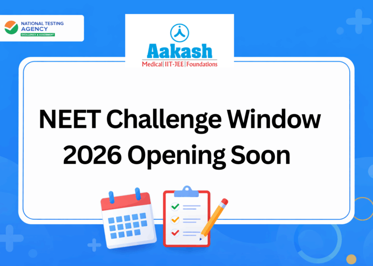 NEET Challenge Window 2026 Opening Soon