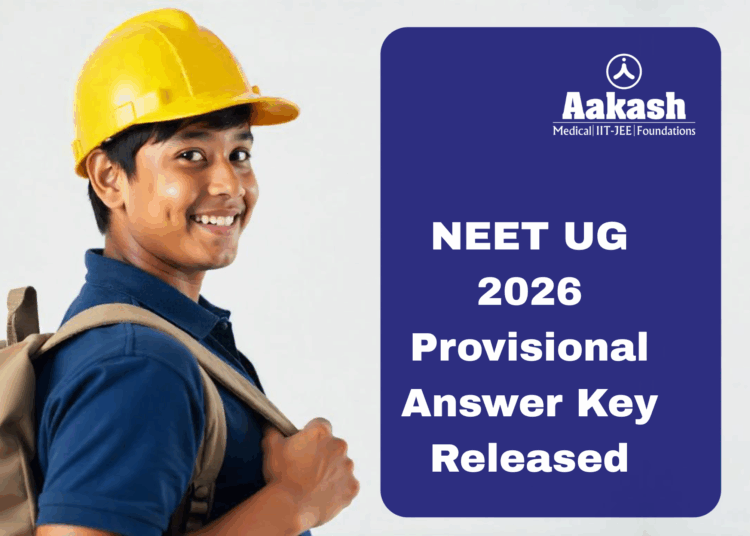 NEET UG 2026 Provisional Answer Key Released