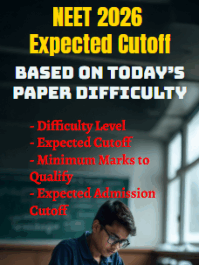 NEET 2026 Expected Cutoff:  Safe Score & Analysis