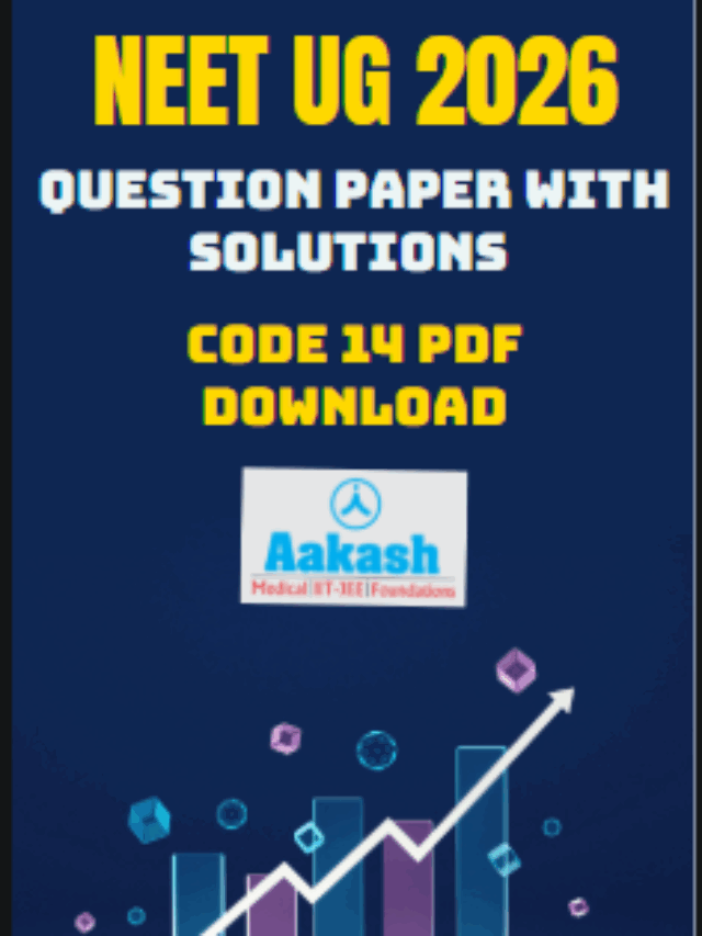 NEET 2026 Code 14 PDF Download: Question Paper with Solutions