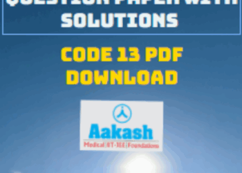 NEET 2026 Code 13 PDF Download: Question Paper with Solutions