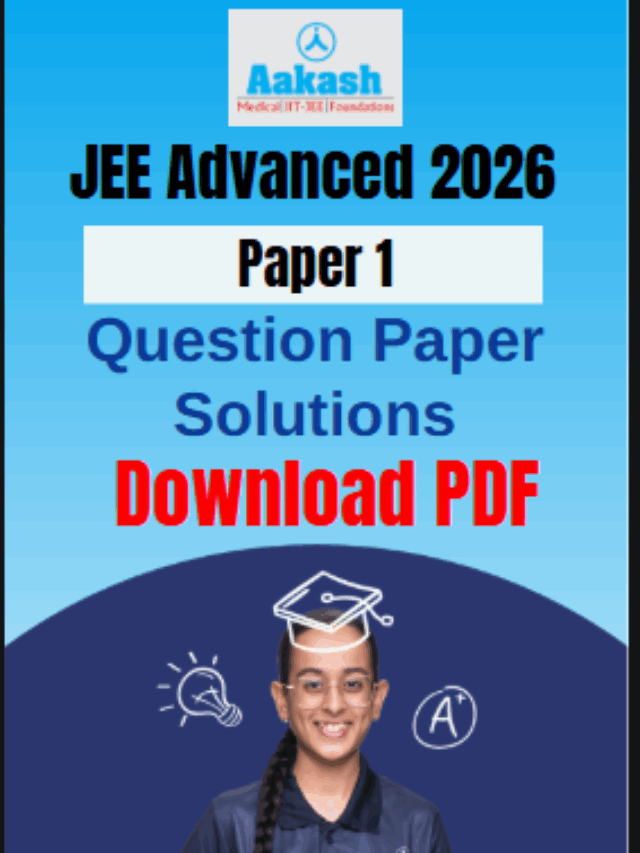 JEE Advanced 2026 Paper 1: Question Paper Solutions PDFs