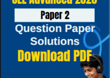 JEE Advanced 2026 Paper 2: Question Paper Solutions PDFs