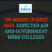700 Marks in NEET 2026 Expected AIR and Government MBBS Colleges