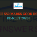 Is 550 Marks Good in NEET 2026? Expected Rank, MBBS & College Chances