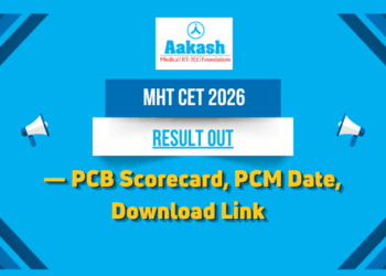 MHT CET 2026 Result Out — PCB Scorecard, PCM Date, Download Link