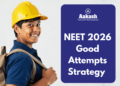 NEET 2026 Good Attempts Strategy
