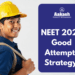 NEET 2026 Good Attempts Strategy