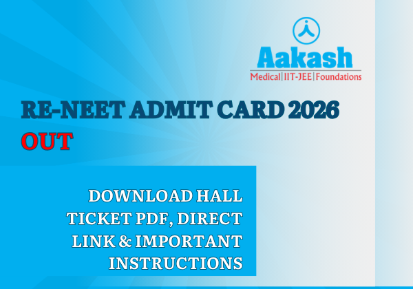 Re-NEET Admit Card 2026 Out