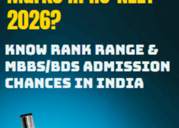 Scored 300 Marks In Re-NEET 2026? Know Rank Range & MBBS/BDS Admission Chances In India